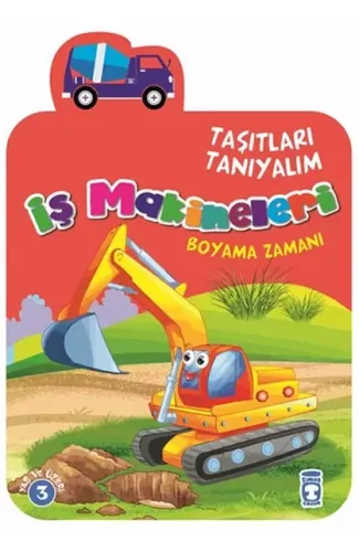 Taşıtları Tanıyalım - İş Makineleri