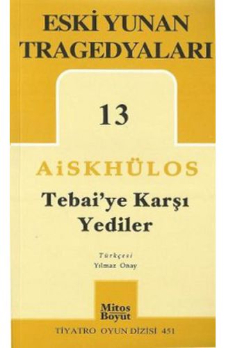 Tebai'ye Karşı Yediler - Eski Yunan Tragedyaları 13