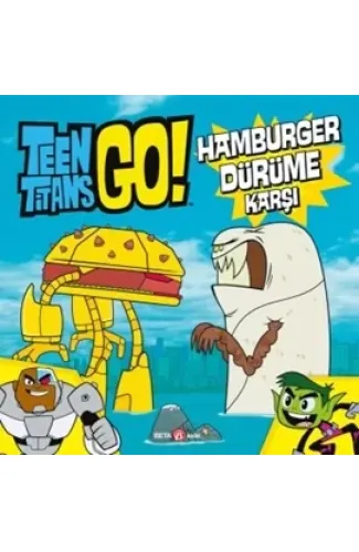 Teen Titans Go! Hamburger Dürüme Karşı