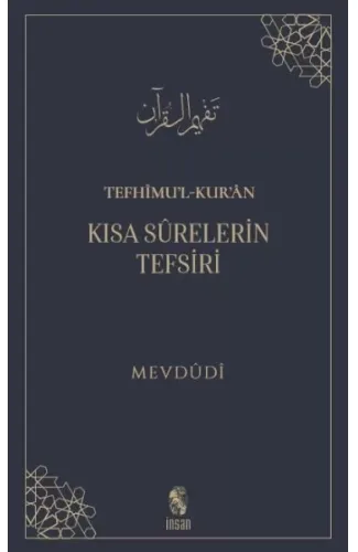 Tefhimu’l-Kur’an - Kısa Sürelerin Tefsiri