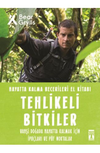 Tehlikeli Bitkiler - Hayatta Kalma Becerileri El Kitabı 2