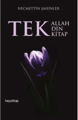 Tek Allah, Tek Din, Tek Kitap