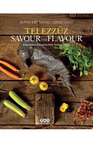 Telezzüz - Savour the Flavour - Inspirational Delicacies from Turkish Cuisine