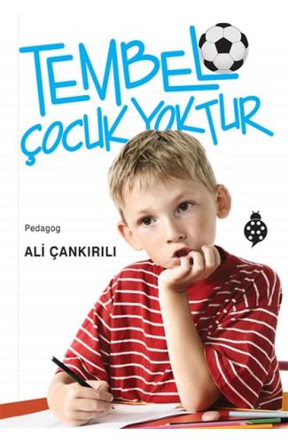 Tembel Çocuk Yoktur