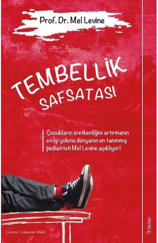 Tembellik Safsatası