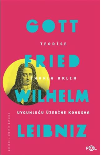 Teodise İmanla Aklın Uygunluğu Üzerine Konuşma