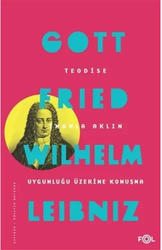 Teodise İmanla Aklın Uygunluğu Üzerine Konuşma