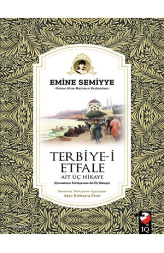 Terbiye-İ Etfale Ait Üç Hikaye