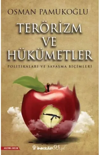 Terörizm ve Hükümetler - Politikaları ve Savaşma Biçimleri