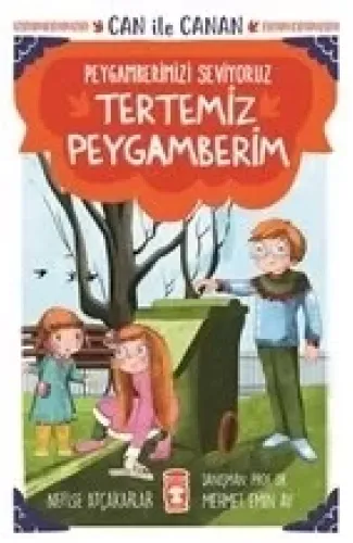 Tertemiz Peygamberim - Can İle Canan Peygamberimizi Seviyoruz