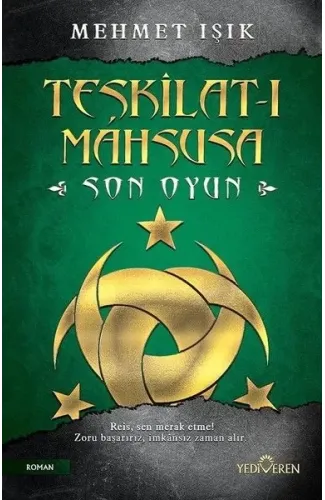 Teşkilat-ı Mahsusa-Son Oyun