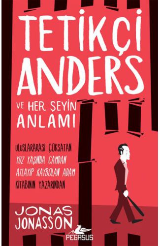 Tetikçi Anders ve Her Şeyin Anlamı