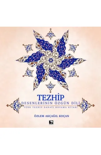 Tezhip - Desenlerin Özgün Dili