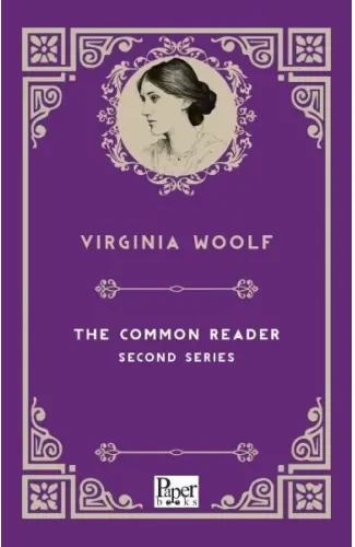 The Common Reader Second Series (İngilizce Kitap)