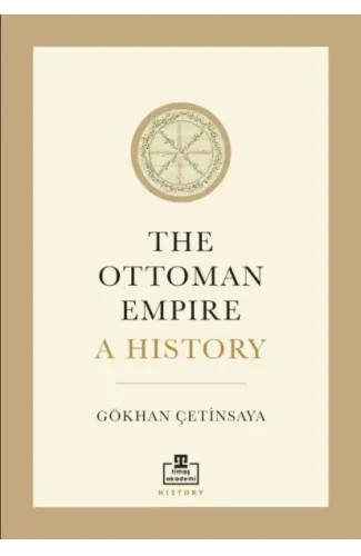 The Ottoman Empire A History