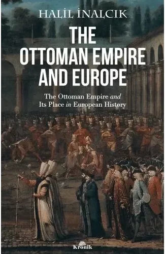 The Ottoman Empire and Europe