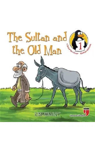 The Sultan and the Old Man - Responsibility / Character Education Stories 1