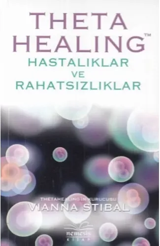 Theta Healing - Hastalıklar ve Rahatsızlıklar