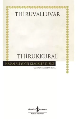 Thirukkural - Hasan Ali Yücel Klasikleri