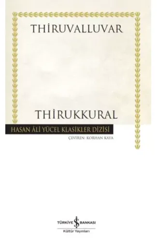 Thirukkural - Hasan Ali Yücel Klasikleri (Ciltli)