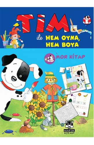 Tim ile  Hem Oyna Hem Boya (Mor Kitap)