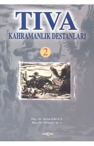 Tıva Kahramanlık Destanları 2