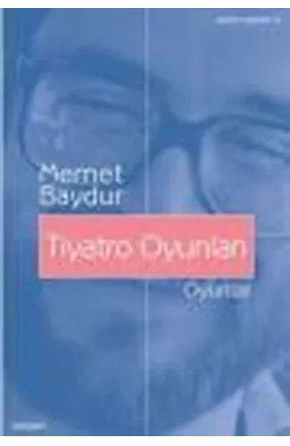 Tiyatro Oyunları / Bütün Eserleri-5