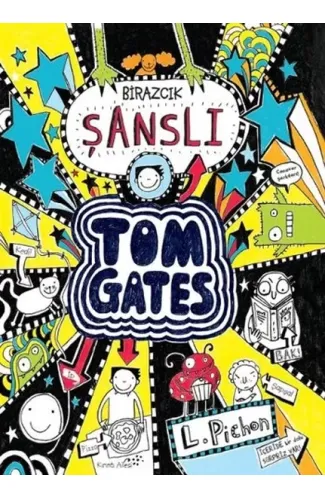 Tom Gates - 07 Birazcık Şanslı (Ciltli)