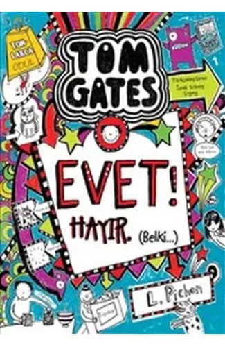 Tom Gates - 08 Evet! Hayır. (Belki…) (Ciltli)