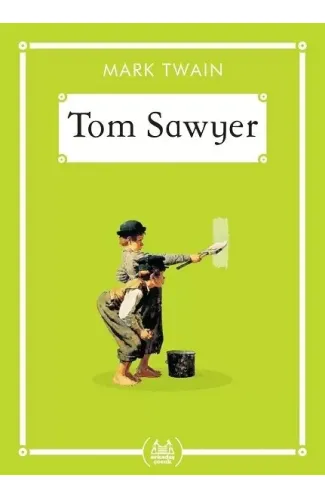 Tom Sawyer  - Gökkuşağı Cep Kitap