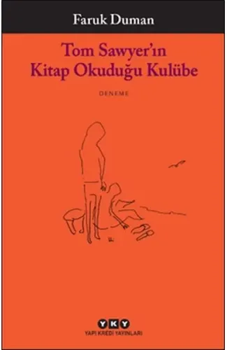 Tom Sawyer’ın Kitap Okuduğu Kulübe