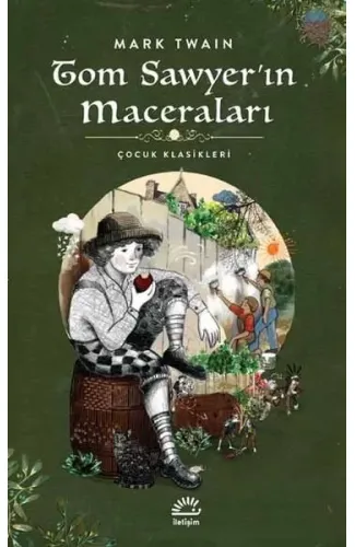 Tom Sawyer'in Maceraları - Çocuk Klasikleri