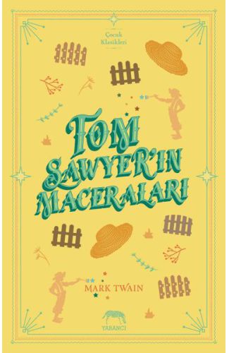 Tom Sawyer'ın Maceraları (Ciltli)