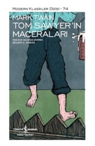 Tom Sawyerin Maceraları - Modern Klasikler Dizisi