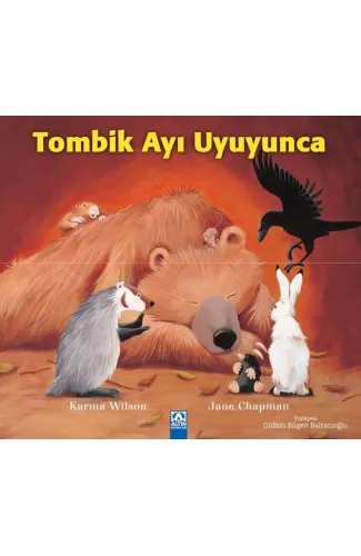 Tombik Ayı Uyuyunca