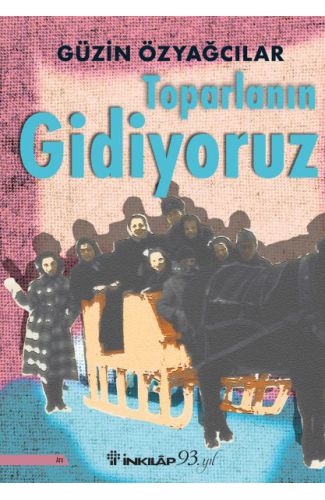 Toparlanın Gidiyoruz