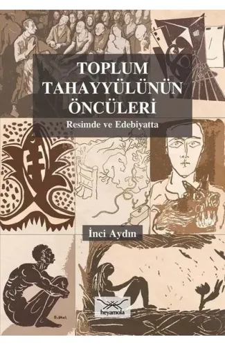 Toplum Tahayyülünün Öncüleri