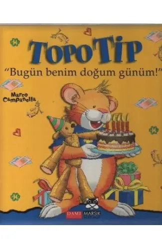 Topo Tip - Bugün Benim Doğum Günüm!