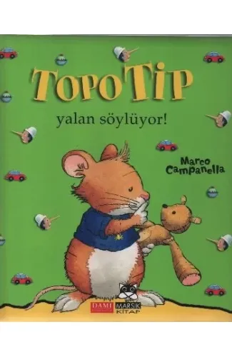 Topo Tip - Yalan Söylüyor