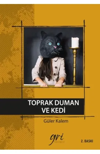 Toprak Duman ve Kedi