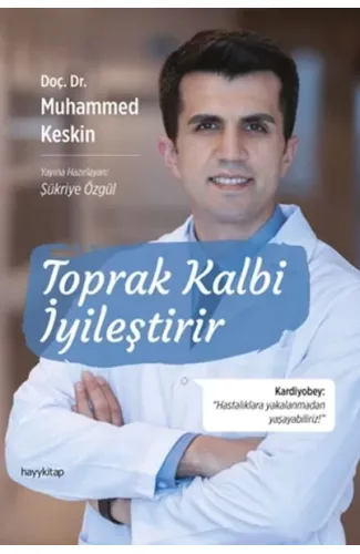 Toprak Kalbi İyileştirir