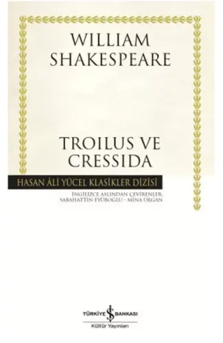 Troilus ve Cressida - Hasan Ali Yücel Klasikleri