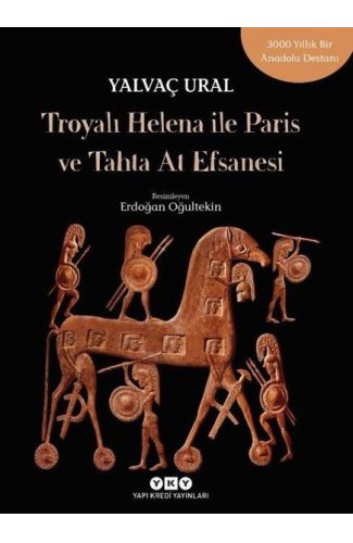 Troyalı Helena ile Paris ve Tahta At Efsanesi