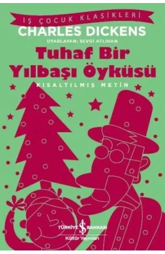 Tuhaf Bir Yılbaşı Öyküsü (Kısaltılmış Metin)