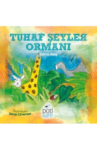 Tuhaf Şeyler Ormanı