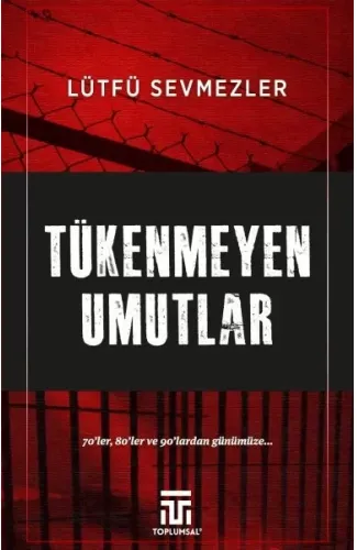 Tükenmeyen Umutlar