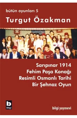 Turgut Özakman Bütün Oyunları 5