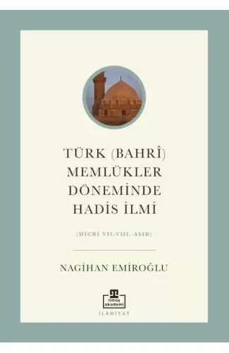 Türk (Bahri) Memlükler Döneminde Hadis İlmi