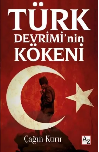 Türk Devrimi’nin Kökeni