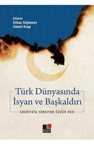 Türk Dünyasında İsyan ve Başkaldırı